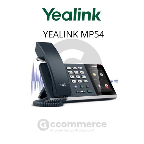 Yealink Mp54 Teams Edition Cost Effective Ip Phone Accommerce