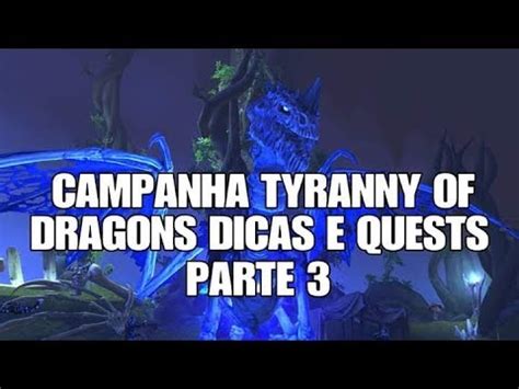 Neverwinter PS4 Campanha Tyranny Of Dragons Parte 3 Dicas E Quests