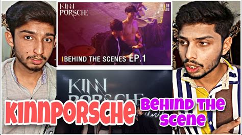 Kinnporsche Behind the Seen Ep 1 2022||React to Kinnporsche||Latest ...