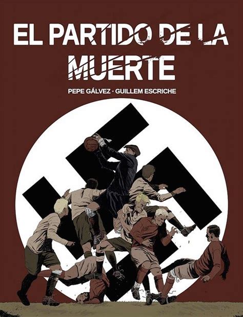 El Partido De La Muerte Desfiladero Ediciones