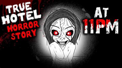 True Hotel Horror Story At 11 PM Short Horror Story YouTube