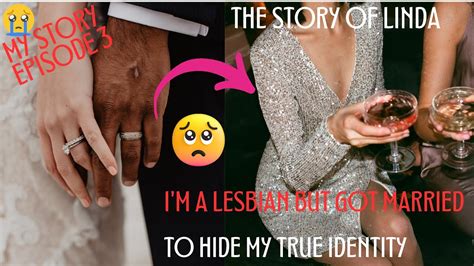 Shocking Revelation Of How A Lesbian Got Married To Hide Her Real