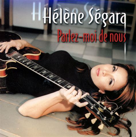 Hélène Ségara Parlez Moi De Nous Lyrics Genius Lyrics