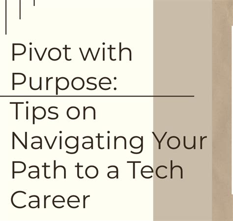 Pivot With Purpose Tips On Navigating Your Path To A Tech Career