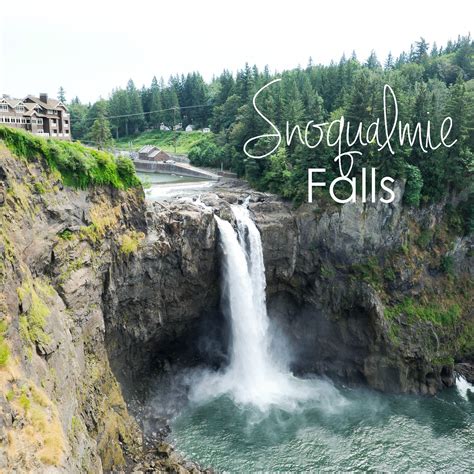 Snoqualmie Falls - Appetites Abroad