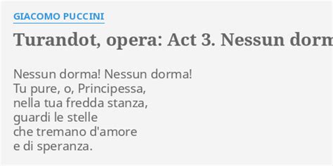 Turandot Opera Act Nessun Dorma Lyrics By Giacomo Puccini