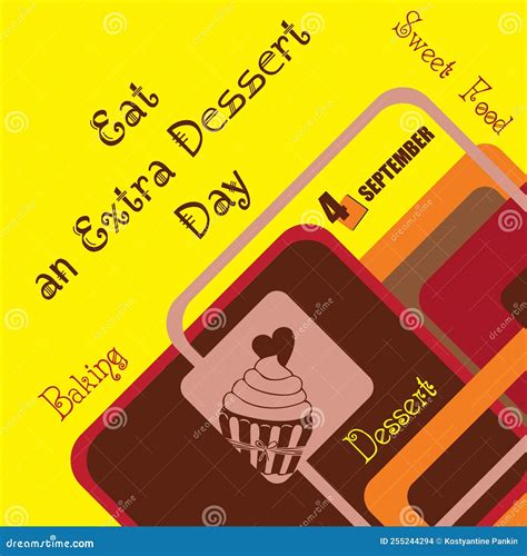 Eat An Extra Dessert Day Stock Vector Illustration Of Culture 255244294