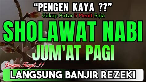 Cepat Kaya Berkah Sholawat Nabi Di Bulan Ramadhan Sholawat Jibril