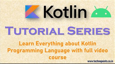 Kotlin Tutorial Series Introduction Environment Setup And Writing