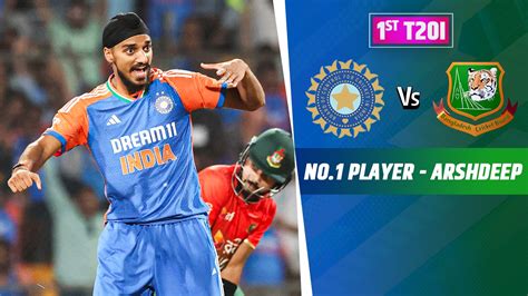 Watch India Vs Bangladesh St T I Player Of The Day Ft Arshdeep