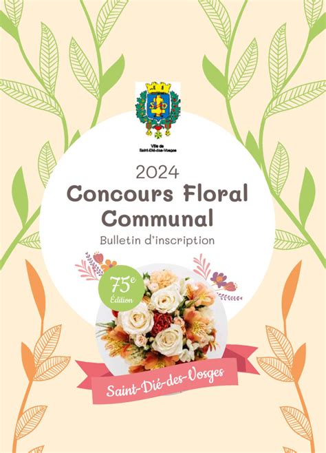 Les inscriptions pour le 75e concours floral de Saint Dié des Vosges