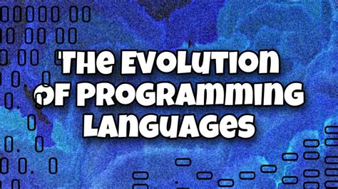 The Evolution Of Programming Languages Ep Youtube