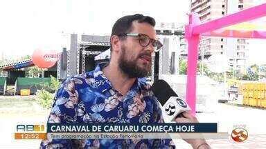 Ab Tv Edi O Pr Carnaval De Caruaru Come A Nesta Quinta Feira