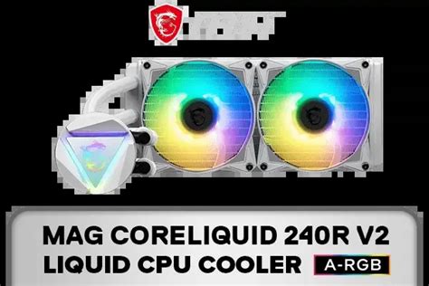 Msi Mag Coreliquid 240r V2 Cpu Liquid Cooler Enhance Your Cooling With Style