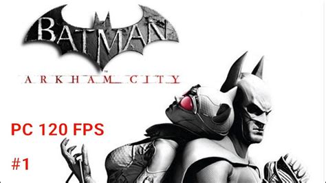 Batman Arkham City Goty Lets Play In 2023 Pc 1 Youtube