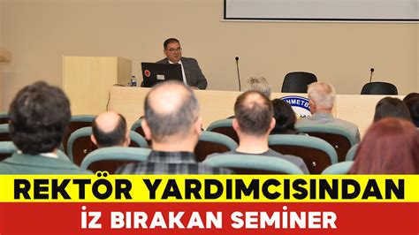 Kmü Rektör Yardımcısı Aydın İnsanlar Ve Metinler Konulu Seminer Verdi