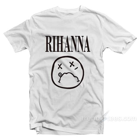 Get It Now Rihanna On Nirvana Parody T Shirt Trendstees