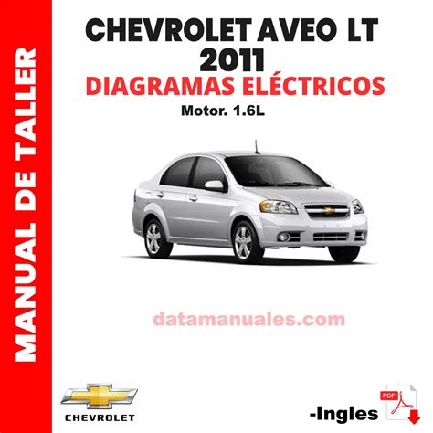 Diagramas eléctricos Chevrolet Aveo LT 2011 Data manuales