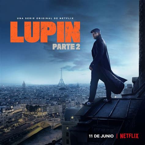 Un Nuevo Tr Iler Anuncia Que Lupin Volver El De Junio La Tercera