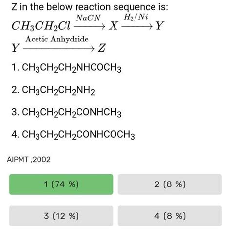 Z In The Below Reaction Sequence Is Ch Ch Cl Nacn X H Ni Y Y Acetic