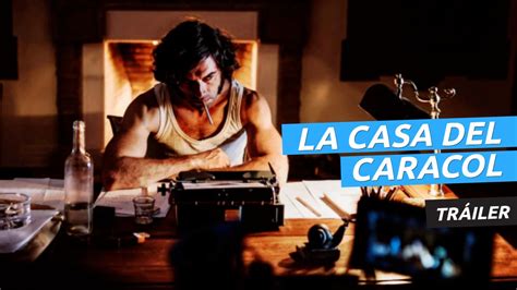 Tráiler de La casa del caracol con Javier Rey y Paz Vega Vídeo