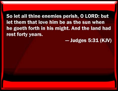 Judges 531 So Let All Your Enemies Perish O Lord But Let Them That