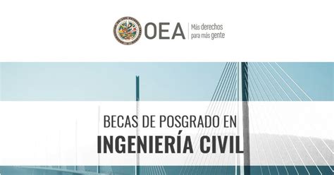 Becas Para Maestrías Con La Oea Más Oportunidades