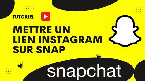 Comment Mettre Un Lien Instagram Sur Snapchat Youtube