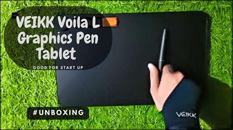 Veikk Voila L Graphics Pen Tablet Unboxing Mytechflip Youtube