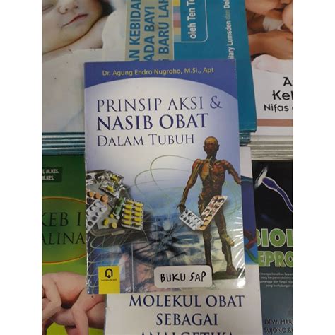 Jual Buku Prinsip Aksi Dan Nasib Obat Dalam Tubuh Agung Endro Nugroho