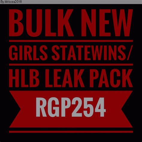 Mega Nz 📥[mega] Rgp 254 Bulk New Girls Statewins Hlb Leak Pack