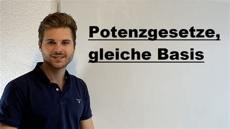 Potenzgesetze Gleiche Basis Unterschiedlicher Exponent Verst Ndlich