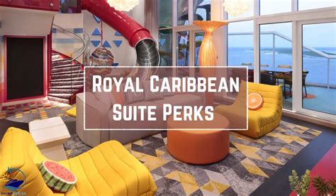 Royal Caribbean Suite Perks 2025: Suite Types & Their Perks