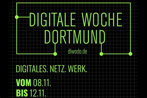 Digitale Woche Dortmund Digitales Netz Werk