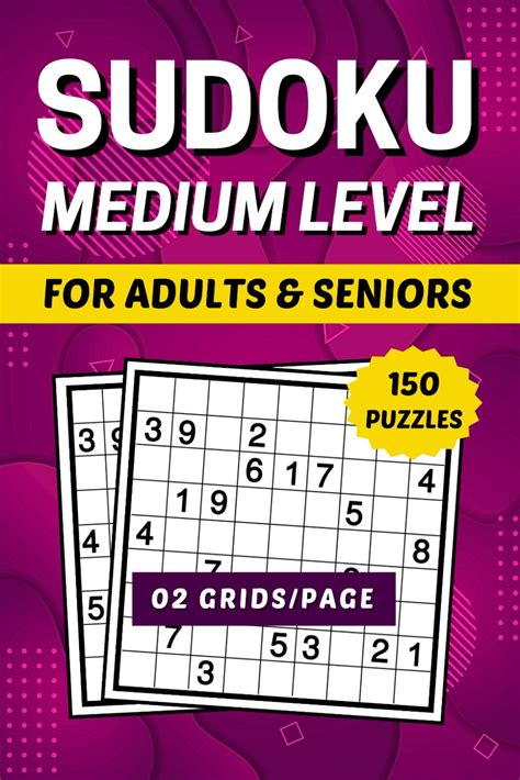 Sudoku Book For Adults Medium Level 150 Sudoku Puzzles For