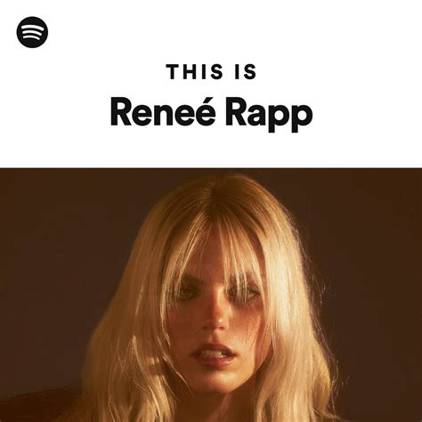 This Is Reneé Rapp playlist by Spotify Spotify