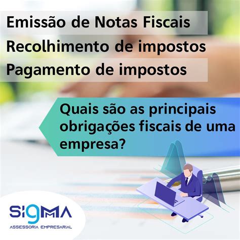 Quais São As Principais Obrigações Fiscais De Uma Empresa