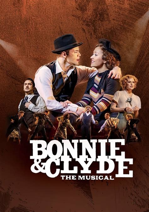 Bonnie And Clyde The Musical Stream Online Anschauen