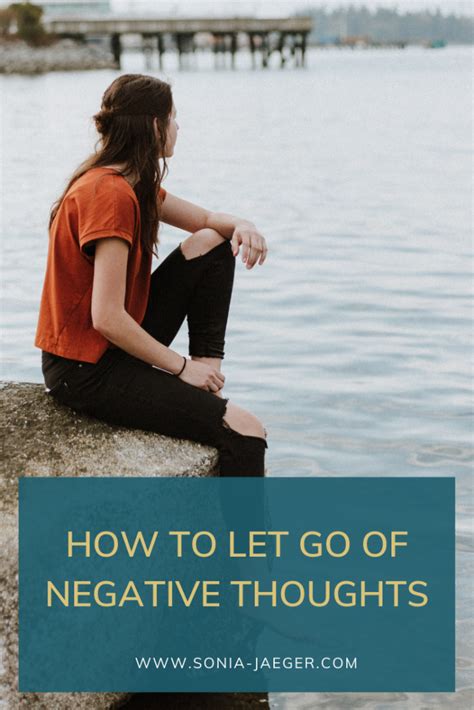 How To Let Go Of Negative Thoughts Artofit