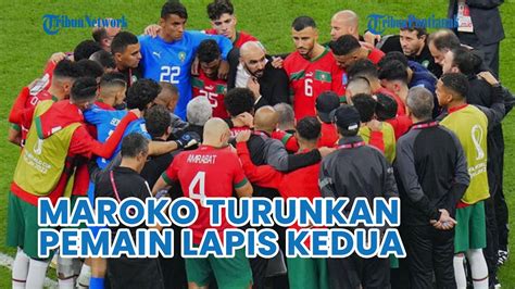 Lawan Kroasia Timnas Maroko Turunkan Pemain Lapis Kedua YouTube