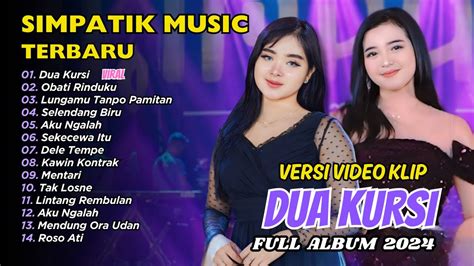 Simpatik Music Full Album Dua Kursi Obati Rinduku Dangdut Koplo