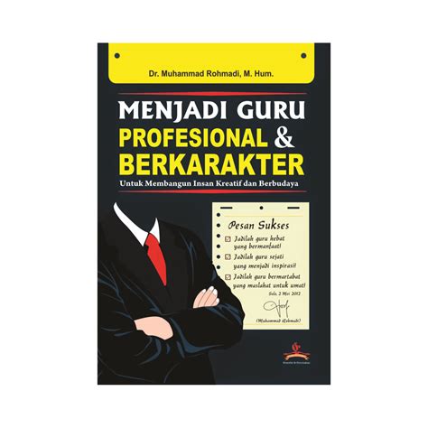 Menjadi Guru Profesional Dan Berkarakter Yumapustaka