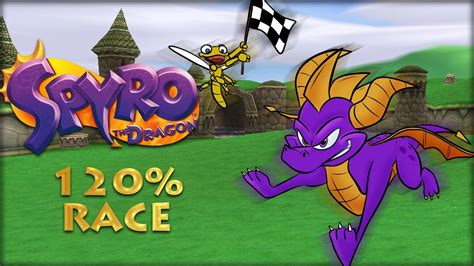 Spyro The Dragon 120 RACE YouTube