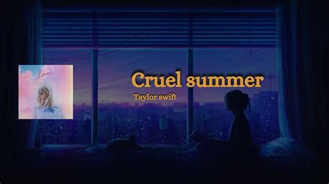 Cruel Summer Taylor Swift Lirik Youtube