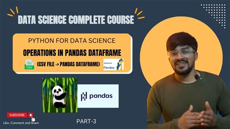 Operations In Pandas Dataframe Csv Data File Part 4 Complete