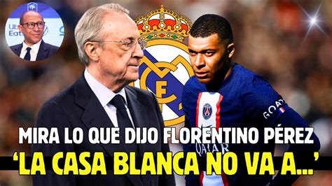 MADRE MÍA FLORENTINO DEBERÁ ACTUAR NOTICIAS del REAL MADRID HOY