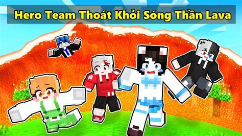 Mèo Simmy Và Hero Team Thử Thách XÂy NhÀ ChỐng LẠi SÓng ThẦn Lava Trong