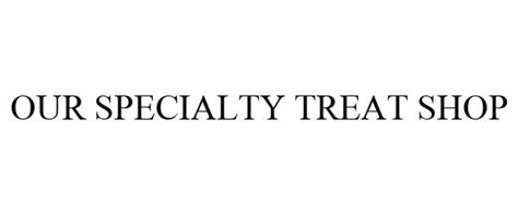 Our Specialty Treat Shop Rich Products Corporation Trademark Registration