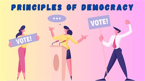 What Are The Basic Principles Of Democracy Teachnthrive