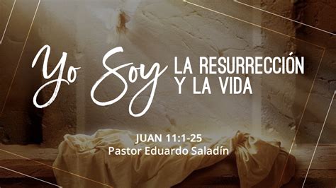 Yo soy la Resurrección y la Vida ” – Parroquia Cruz del Señor